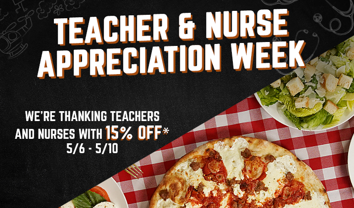 Teacher & Nurse Appreciation Week